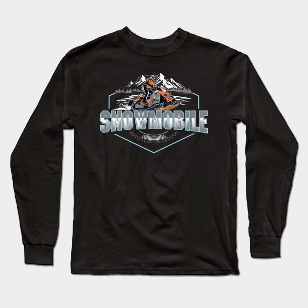 Snowmobile Snowmobile Long Sleeve TShirt TeePublic